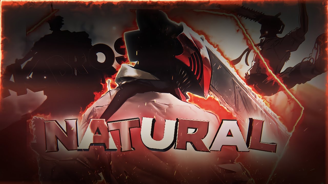 Chainsaw Man⚡ Natural - [Edit/AMV] TAMIL✓