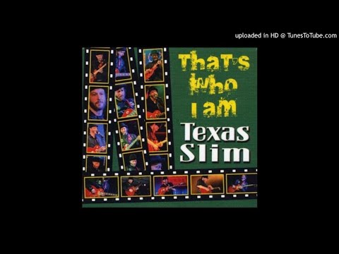 Texas Slim - Love Somebody