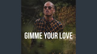 Gimme Your Love Music Video