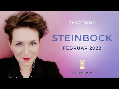 Februar 2022 * STEINBOCK * Tarotskop