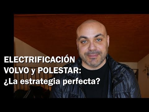 Electrificación en Volvo y Polestar: ¿LA ESTRATEGIA PERFECTA?