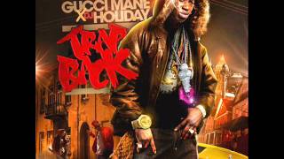 Gucci Mane - Thank You [Prod  By Drumma Boy]