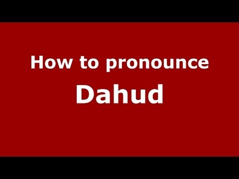How to pronounce Dahud (French/France) - PronounceNames.com