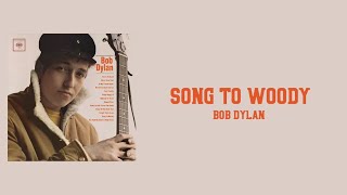 Lyrics to “Song to Woody” by Bob Dylan