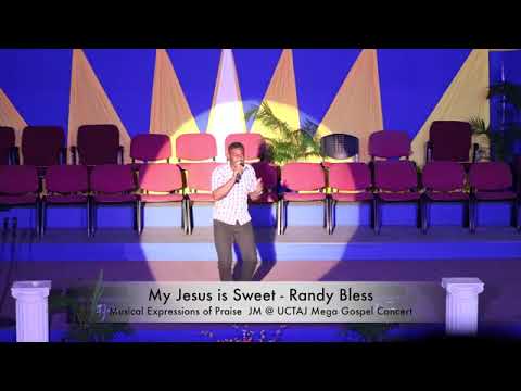 Randy Bless - Jesus Is Sweet 