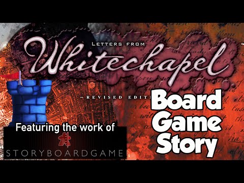 Board Game Story - Letters from Whitechapel