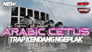 Download lagu DJ TRAP ARABIC V1 KENDANG NGEPLAK_LAW TESMA7 YA HAWA COCOK BUAT HAJATAN CEK SOUND CLARITY!!! mp3 Download lagu DJ TRAP ARABIC V1 KENDANG NGEPLAK_LAW TESMA7 YA HAWA COCOK BUAT HAJATAN CEK SOUND CLARITY!!! mp3