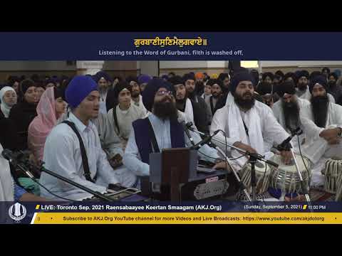 016 Toronto September 2021  - Raensabaayee Keertan - Bhai Rajbir Singh Jee Amritsar