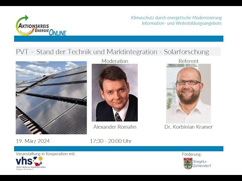 PVT - Stand der Technik und Marktintegration - Solarforschung / Dr. Korbinan Kramer, Fraunhofer ISE