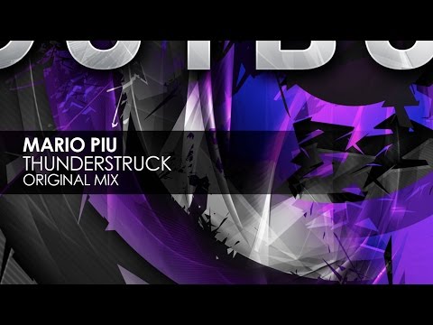 Mario Piu - Thunderstruck (Original Mix)