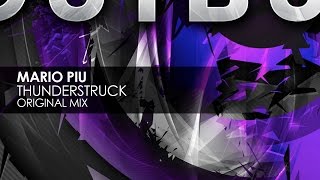 Mario Piu - Thunderstruck (Original Mix)