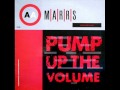Pump Up The Volume MARRS
