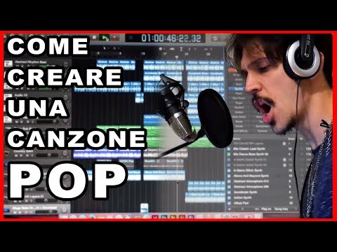 COME CREARE UNA CANZONE POP.. SENZA ALCUN TALENTO -- Tutorial