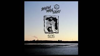 Straw Man Army - &quot;SOS&quot; (2022, full album)