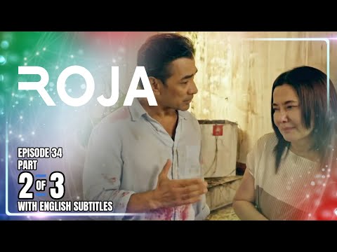 ROJA | Episode 34 (2/3) | January 8, 2026 (with English Subs)