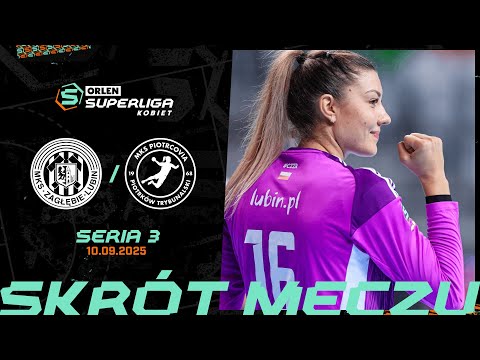 KGHM ZAGŁĘBIE LUBIN - PIOTRCOVIA PIOTRKÓW TRYB. | SKRÓT | 3. SERIA (2025/26)