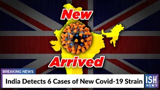 India Detects 6 Cases of New Covid-19 Strain