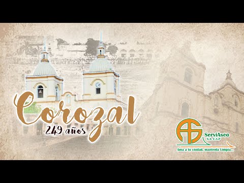 Feliz Aniversario 249 Corozal - Sucre