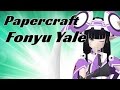Papercraft - Fonyu Yale 
