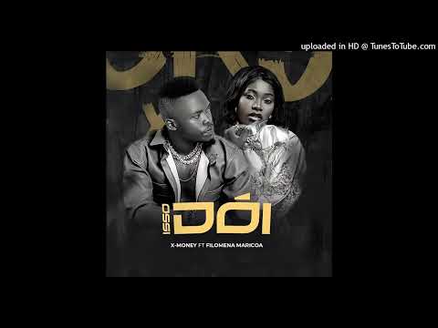 X-Money - Isso Doi (feat. Filomena Maricoa)