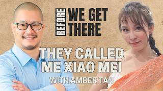 49. They Called Me Xiao Mei with Amber Tan