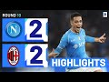 NAPOLI-MILAN 2-2 | HIGHLIGHTS | The sides split the points in four-goal thriller | Serie A 2023/24