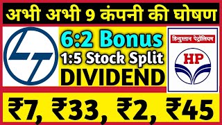 HP Ltd • L&T + 9 Stocks Declared High Dividend, Bonus & Split With Ex Date's