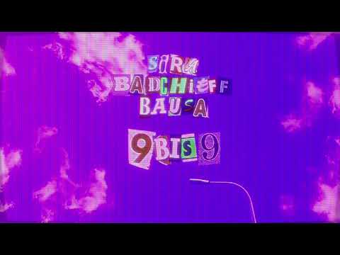 SIRA, badchieff, Bausa - 9 bis 9 Sped Up Version (Official Visualizer)