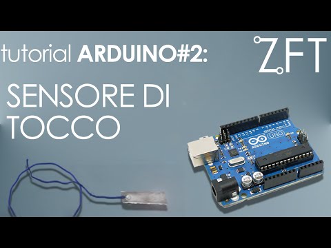 ARDUINO #2 - SENSORE DI TOCCO