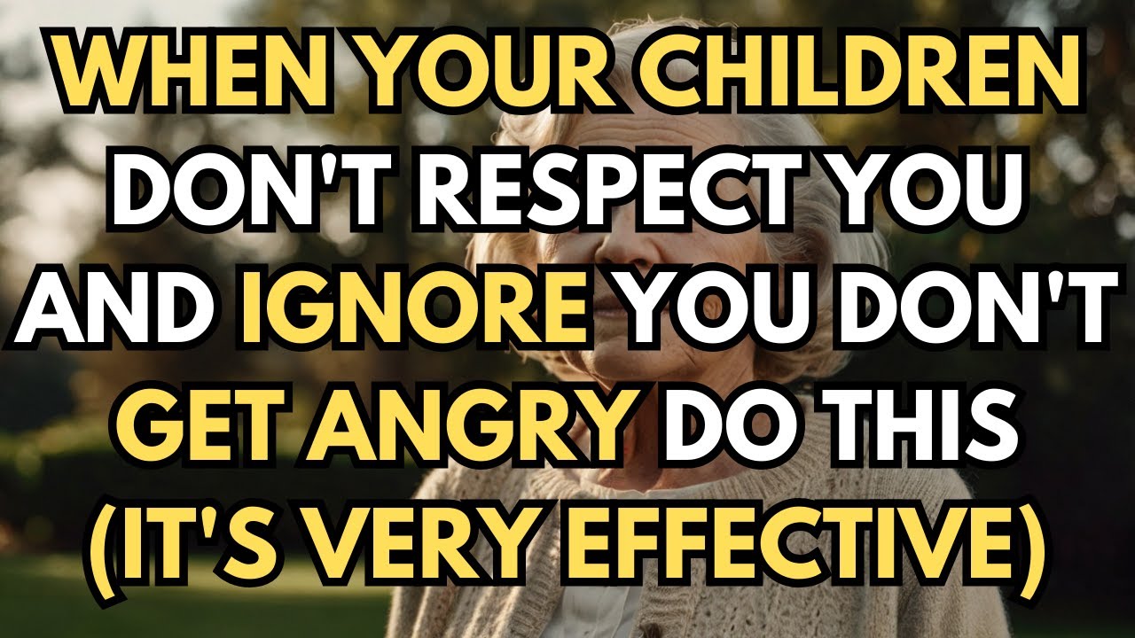 When You Grow Old: If Your Children Don’t Respect or IGNORE YOU, Stay CALM and DO THIS