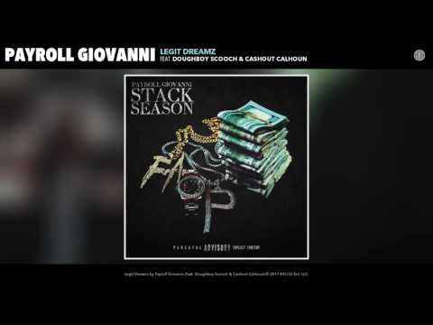 Payroll Giovanni - Legit Dreamz (feat. Doughboy Scooch & Cashout Calhoun)