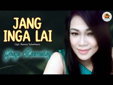 JANG INGA LAI - Ghege Roemokoij || Lagu Ambon 2024