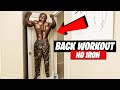 WORKOUT BACK IN HOME (NO IRON)
