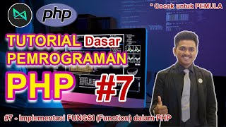 Implementasi FUNGSI (Function) dalam PHP yang HARUS DIPAHAMI PROGRAMMER | #7 - Belajar PHP Dasar