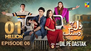 Dil Pe Dastak - Ep 06 - 17 March 2024 - Presented 
