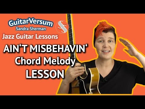 Ain't Misbehavin - Guitar LESSON - Chord Melody Jazz Guitar Tutorial