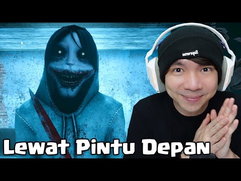 Ayo Kita Keluar Dari Pintu Depan - Jeff The Killer Indonesia