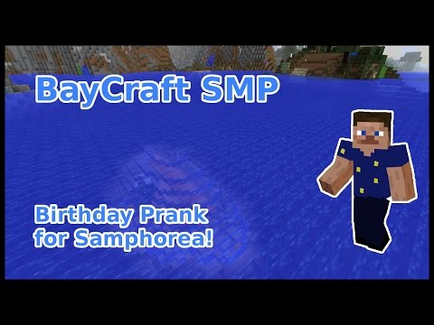BayCraft SMP [5] - Samphorea Surprise Birthday Prank