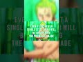 I D Rather Die Than Give Up Roronoa Zoro