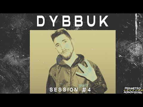 DYBBUK - PERIMETRO Music Sessions #4 (prod. CONDE)