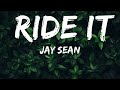 1HOUR Jay Sean Ride It Lyrics Top Best Songs