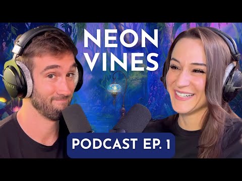 Neon Vines Podcast Ep. 1 — The Origin Story & Promises Breakdown