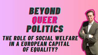The Role of Social Welfare in a European Capital of Equality?