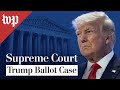 Supreme Court hears oral arguments in Trump ballot access case  - 2/8 (FULL LIVE STREAM)