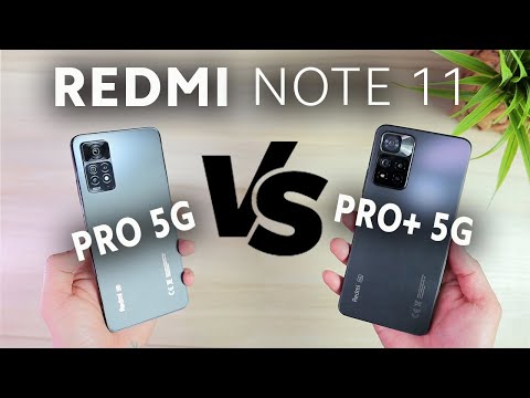 Surprising comparison result -  Redmi Note 11 Pro 5G VS Redmi Note 11 Pro+ 5G