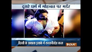 23-year-old Delhi photographer killed by girlfriend&#39;s kin