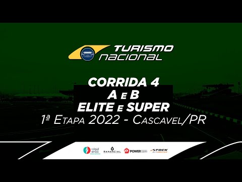 [CORRIDA 4  A e B - Elite e Super] 1ª ETAPA TURISMO NACIONAL BR 2022 - Cascavel/PR
