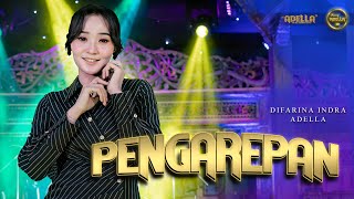 Download lagu PENGAREPAN - Difarina Indra Adella - OM ADELLA mp3