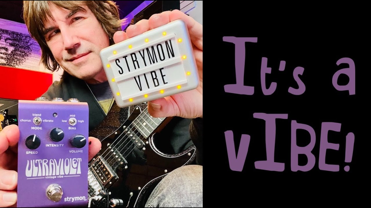 UltraViolet Vintage Vibe - Strymon UltraViolet Vintage Vibe - Strymon