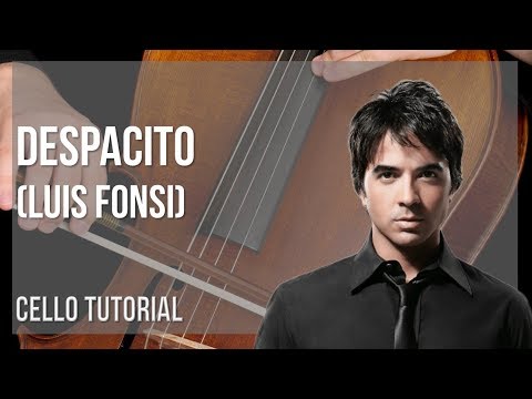 How to play Despacito by Luis Fonsi on Cello (Tutorial)